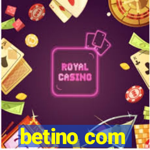 betino com